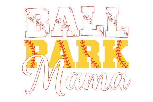 Ball Park Mama Baseball Design: A Graphic Asset for T-Shirt and Content Creators