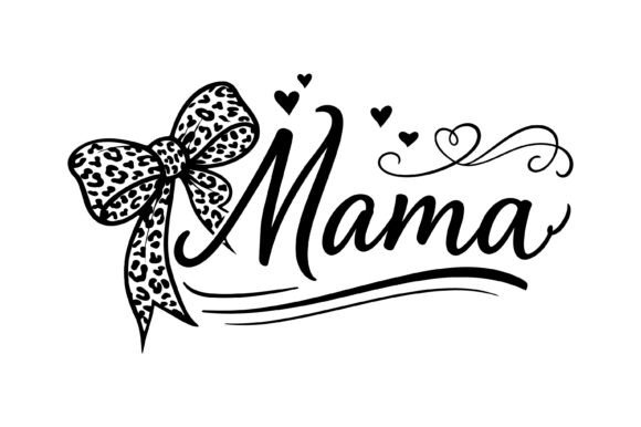 Elegant Leopard Bow Mama Script: A Versatile Graphic Design Asset for T-Shirt Designs and Editorial Use