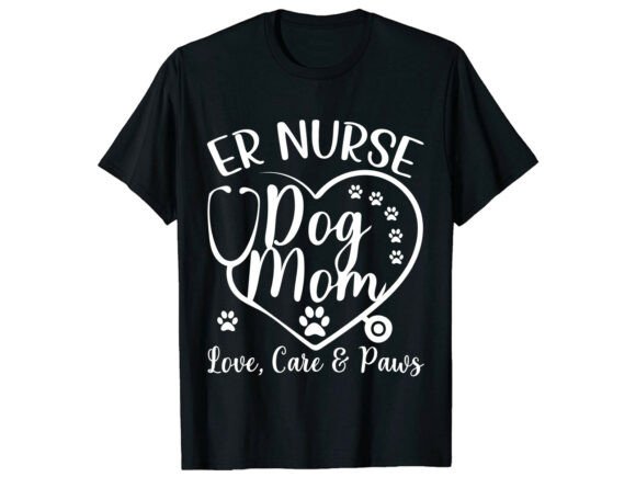 ER Dog Mom Mother’s Day T-Shirt Design: A Versatile Graphic Asset for Creative Projects