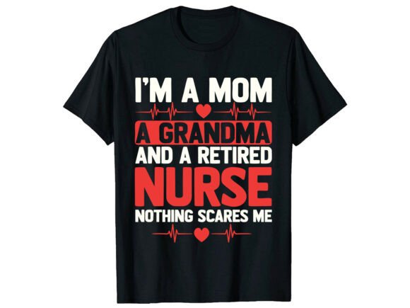 Grandma Nurse Mother’s Day T-Shirt Graphics for Small Business Branding