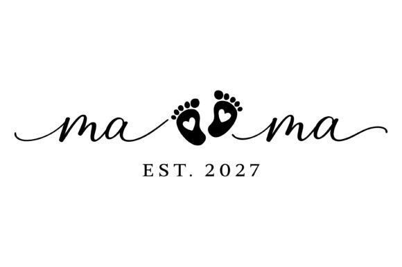 Mama Est 2027 Baby Design – A Must-Have Graphic for T-Shirt Creators