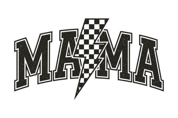 Mama Lightning Checkered Typography Graphics for T-Shirt Designs