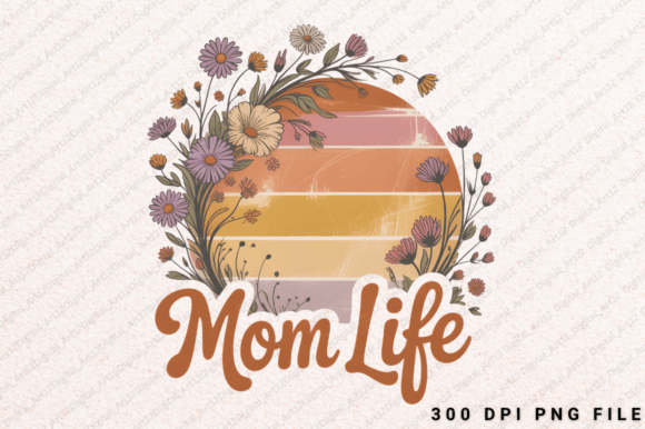 Mom Life Sublimation PNG: A Versatile Graphic Design Asset for T-Shirt Designs