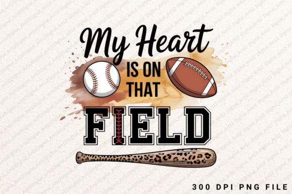My Heart is on That Field PNG, Baseball: A Versatile Graphic for T-Shirt Designs